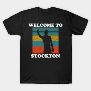 Welcome to Stockton T-Shirt